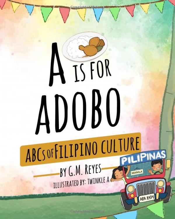 A is for Adobo: ABCs of Filipino Culture