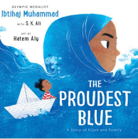 The Proudest Blue: A Story of Hijab and Family