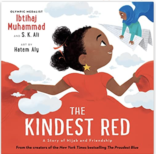 The Kindest Red: A Story of Hijab and Friendship