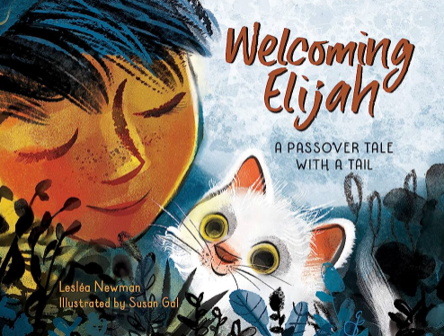 Welcoming Elijah: A Passover Tale with a Tail