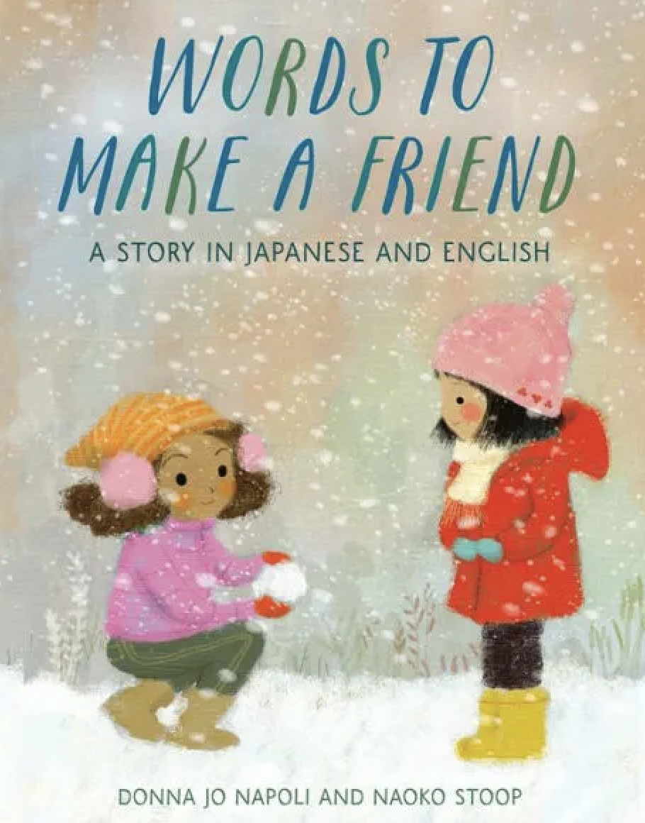 Words to Make a Friend: A Story in Japanese and English