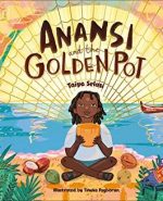 Anansi and the Golden Pot