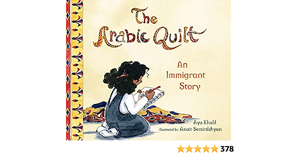 The Arabic Quilt: An Immigrant Story